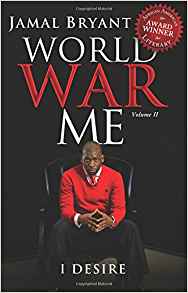 World War Me Vol II: I Desire PB - Jamal Bryant